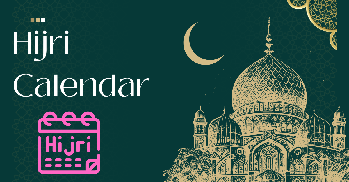 Hijri Calendar/Islamic Calendar