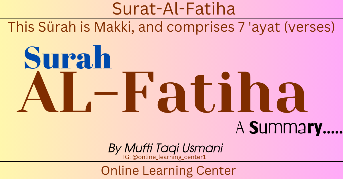 Surat-Al-Fatiha A Summary…..